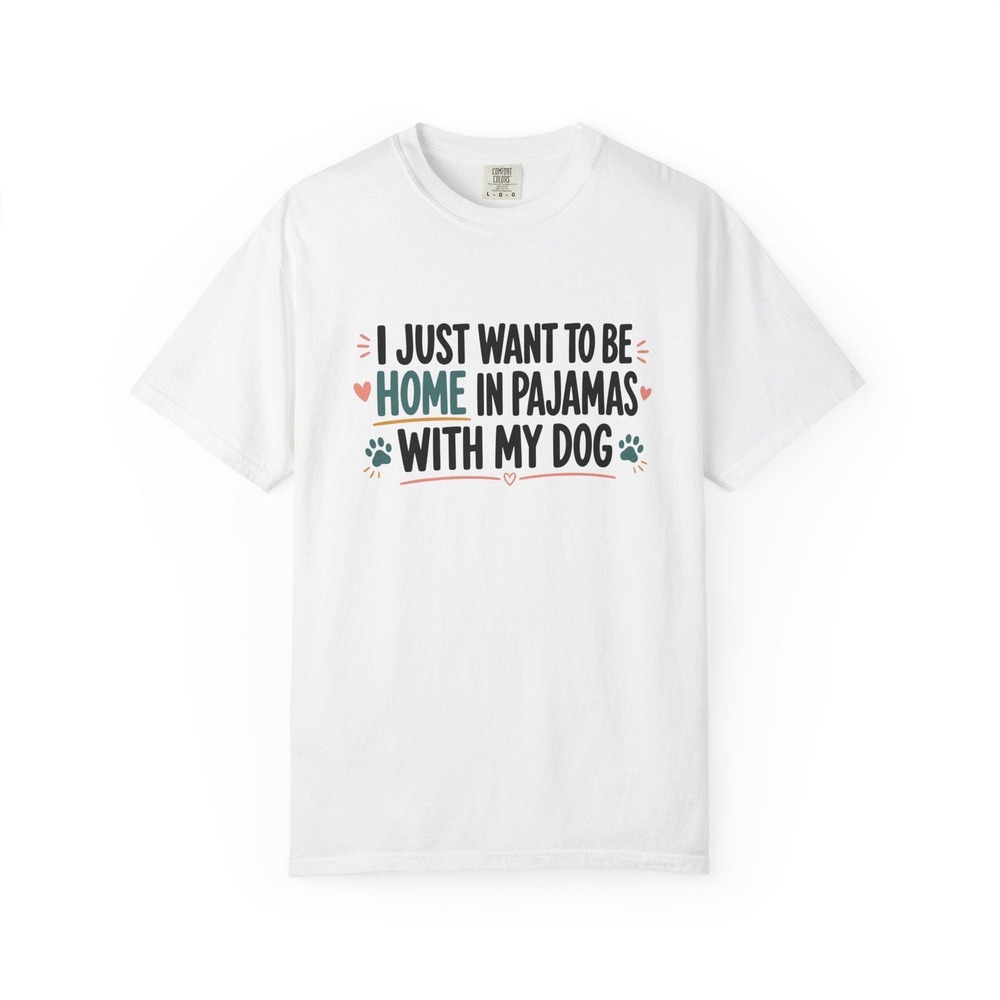 Funny Dog Lover Tee Comfort Colors 1717 Garment Dyed Shirt NEW